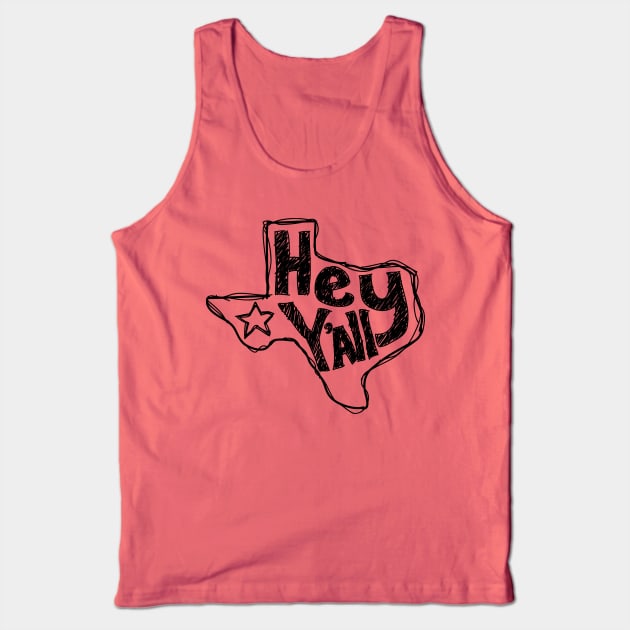 Hey Y'all Tank Top by thefunkysoul